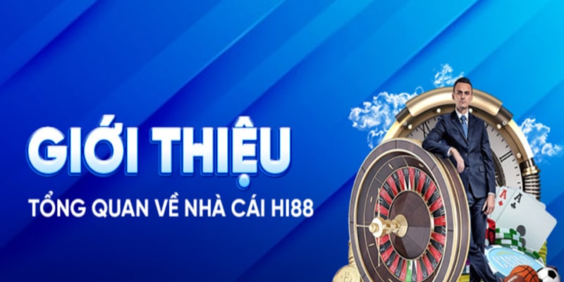 Chi tiết về sự hình thành Hi88